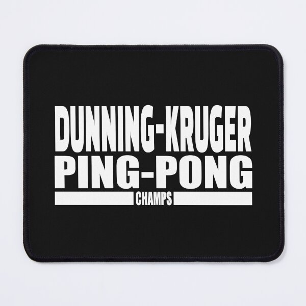 Item preview, Funny - Dunning-Kruger Ping-Pong champs designed and sold by jdtees.