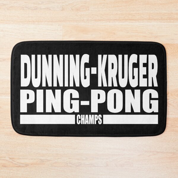 Item preview, Funny - Dunning-Kruger Ping-Pong champs designed and sold by jdtees.