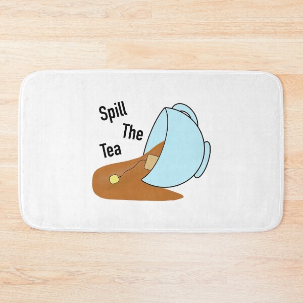Item preview, Spill The Tea designed and sold by ArtbyLucy27.