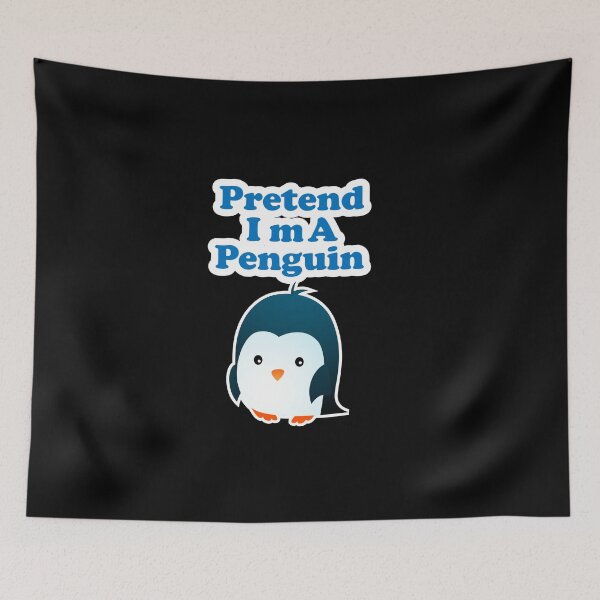 Item preview, Pretend I'm a penguin:thanksgiving,wedding,gift,event,animal,nature,snow. designed and sold by comeonyassine21.