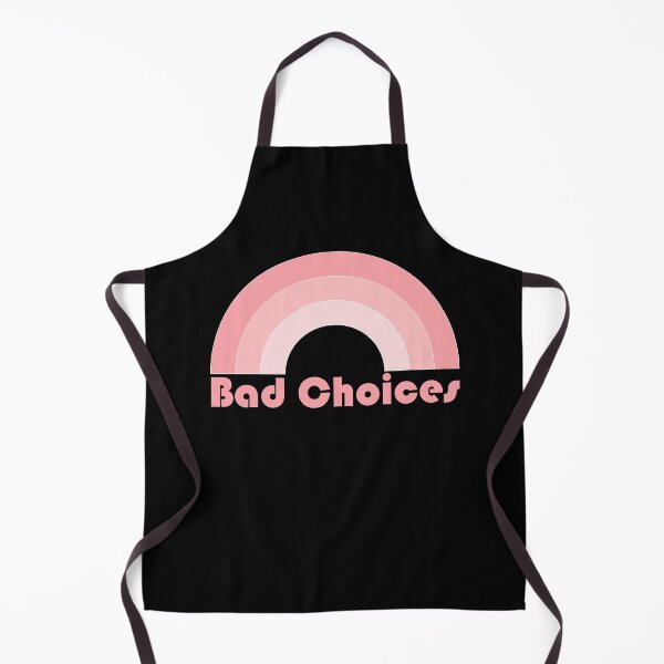 Item preview, Bad Choices - Pink rainbow ironic designed and sold by wildhunt.