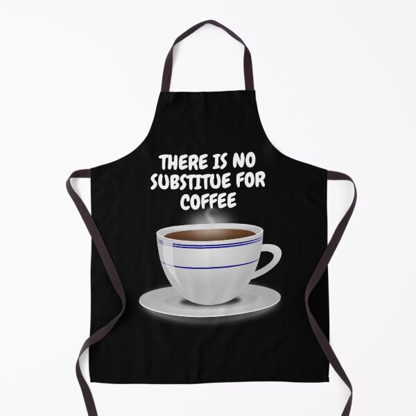 Item preview, There Is No Substitute For Coffee, Essential T-Shirt designed and sold by JoesCornerStore.