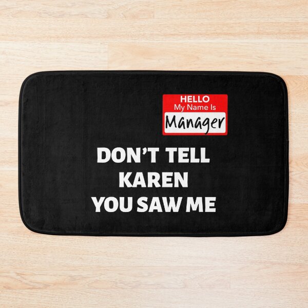 Item preview, Hello My Name Is Manager / Don't Tell Karen Funny Halloween design designed and sold by CreatedByHeidi.