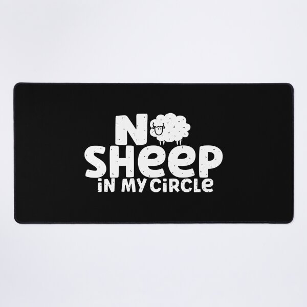 Item preview, No Sheep In My Circle designed and sold by ezps.