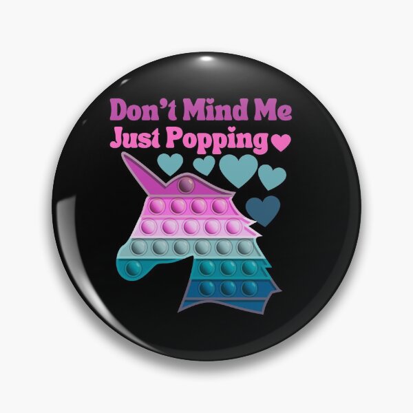 Item preview, Don't Mind Me Just Popping Unicorn Stress Relief Pink Turquoise Toy designed and sold by Ashberry2.