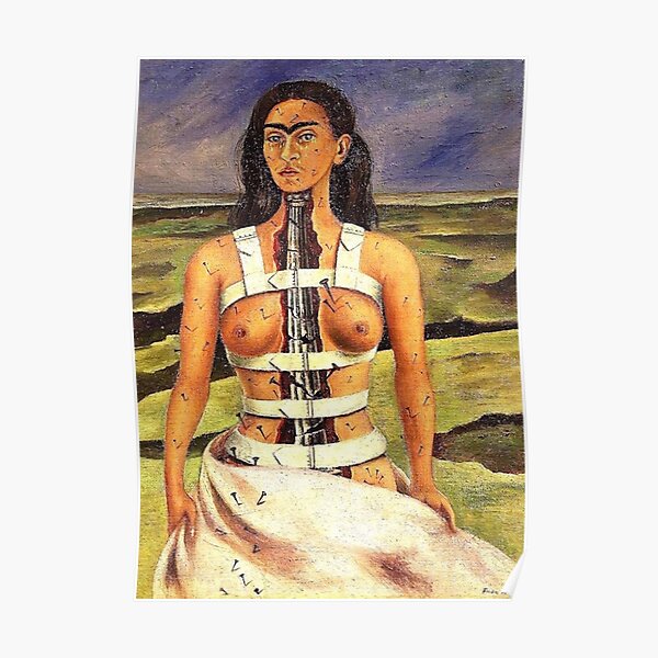 The Broken Column - Frida Kahlo Poster