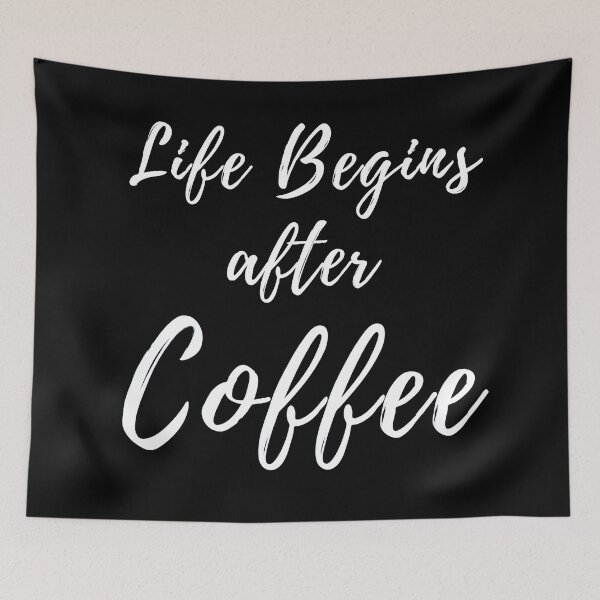 Item preview, Life Begins After Coffee. Coffee Lover Design. designed and sold by That Cheeky Tee.