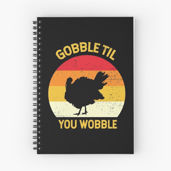 Item preview, Gobble Til You Wobble Vintage Thanksgiving Humor designed and sold by EstelleStar.