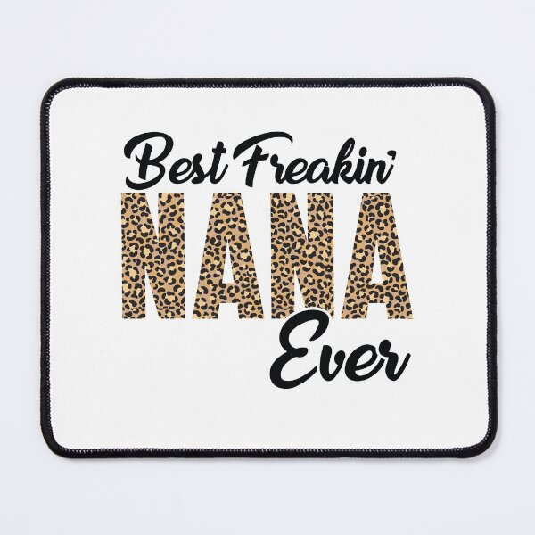 Item preview, Best Freakin' Nana Ever designed and sold by hasanmasud.