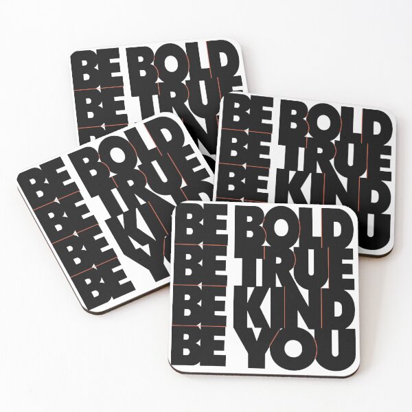Item preview, BE BOLD BE TRUE BE KIND BE YOU designed and sold by REFCreative.