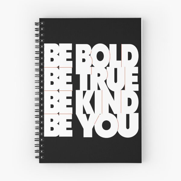 Item preview, BE BOLD BE TRUE BE KIND BE YOU designed and sold by REFCreative.