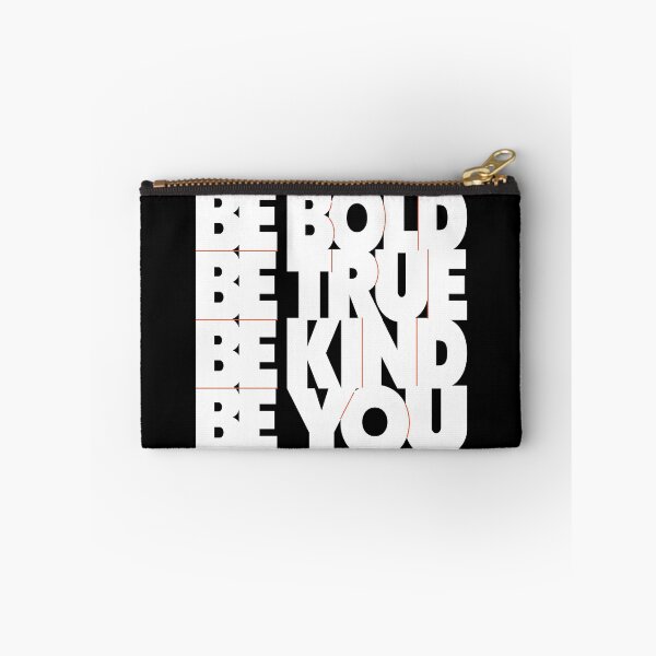 Item preview, BE BOLD BE TRUE BE KIND BE YOU designed and sold by REFCreative.