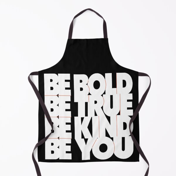 Item preview, BE BOLD BE TRUE BE KIND BE YOU designed and sold by REFCreative.