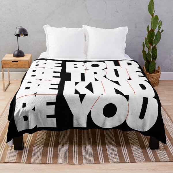 Item preview, BE BOLD BE TRUE BE KIND BE YOU designed and sold by REFCreative.