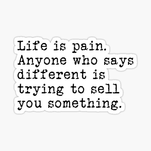 Item preview, Life is pain designed and sold by RadicalAM.