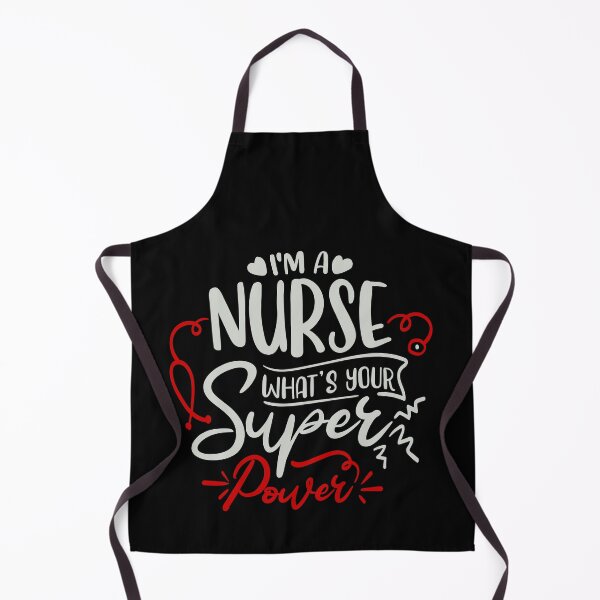 Item preview, I'M A Nurse What's Your Super Power designed and sold by FOX1999-Design.