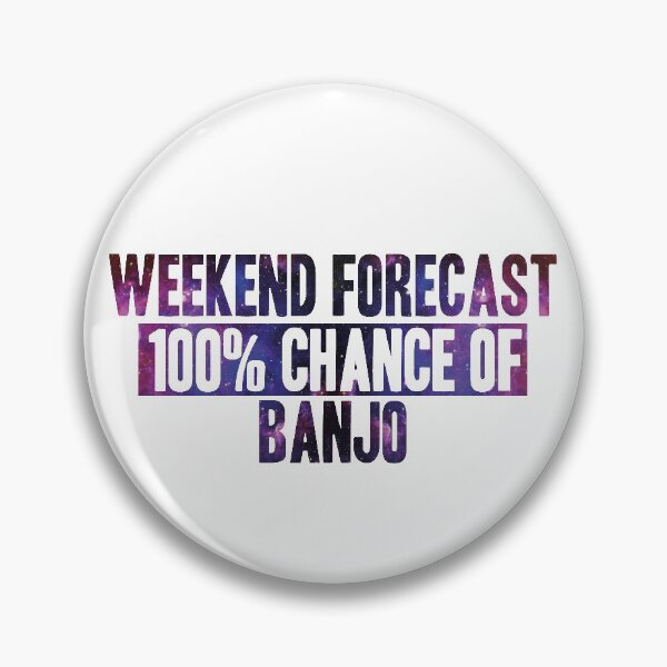 Artikelvorschau, Weekend forecast 100% chance of Banjo entworfen und verkauft von JakubkoJunak.