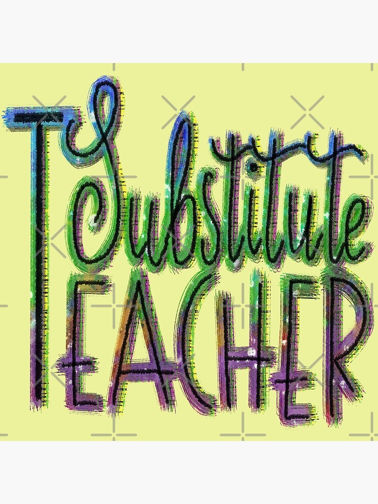 "Substitute Teacher, Hand Letter" Poster for Sale by dalypdesign