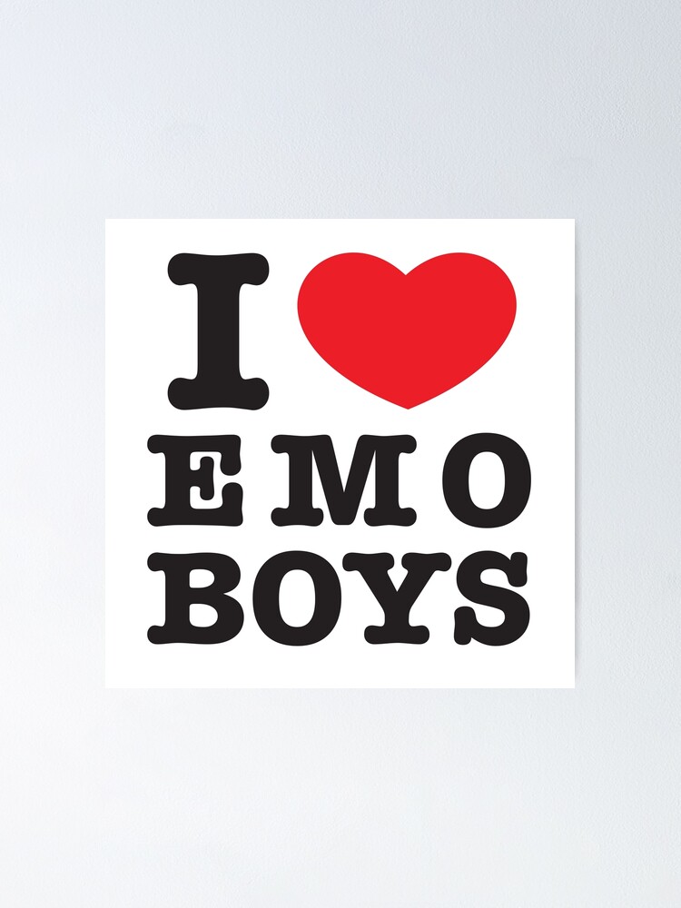 I Love Emo Boys  Poster for Sale by suns8