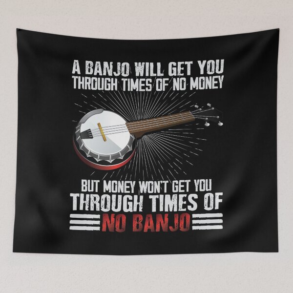 Item preview, A Banjo will get you through times of no money designed and sold by Arneeeeee.