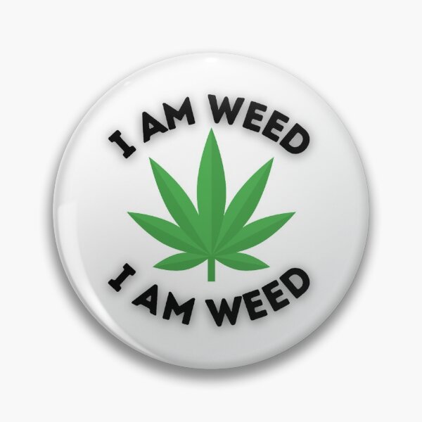 Item preview, I AM WEED designed and sold by ModernMumma.