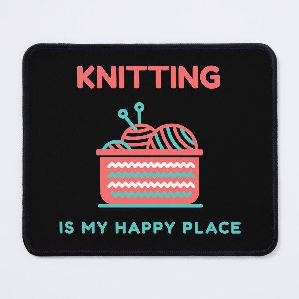 Item preview, Knitting Is My Happy Place designed and sold by geminivibe.