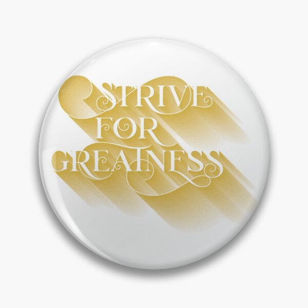 Item preview, Strive For Greatness designed and sold by classy-shop.