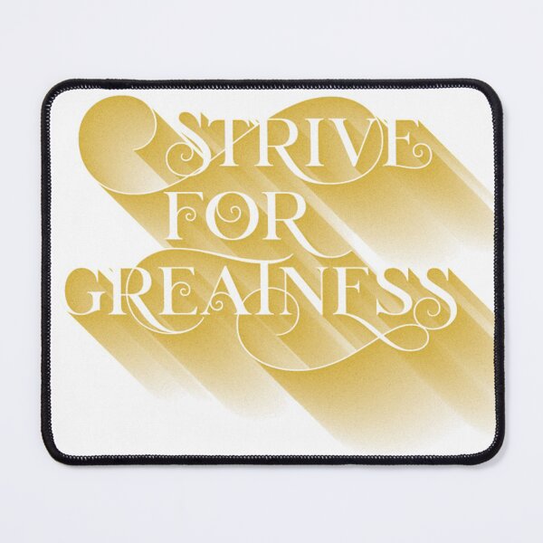 Item preview, Strive For Greatness designed and sold by classy-shop.