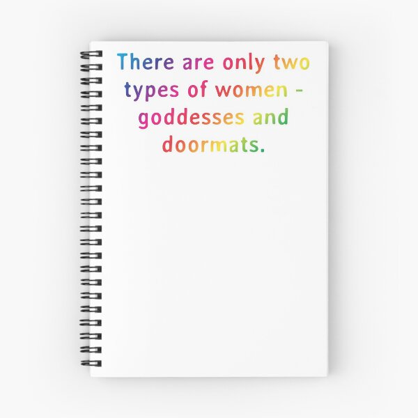 Item preview, Quote: There are only two types of women - goddesses and doormats. designed and sold by IuriiVlasenko.