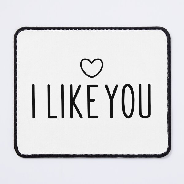 Item preview, I Like You designed and sold by PeppaThePenguin.