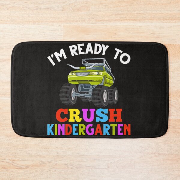 Item preview, I'm ready to crush kindergarten designed and sold by Themngocbao.