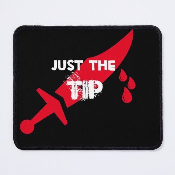 Just tip