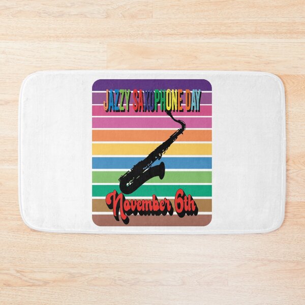 Item preview, Happy Snazzy Jazzy Saxophone Day on November 6th and Blues Lovers designed and sold by TJHstudio.
