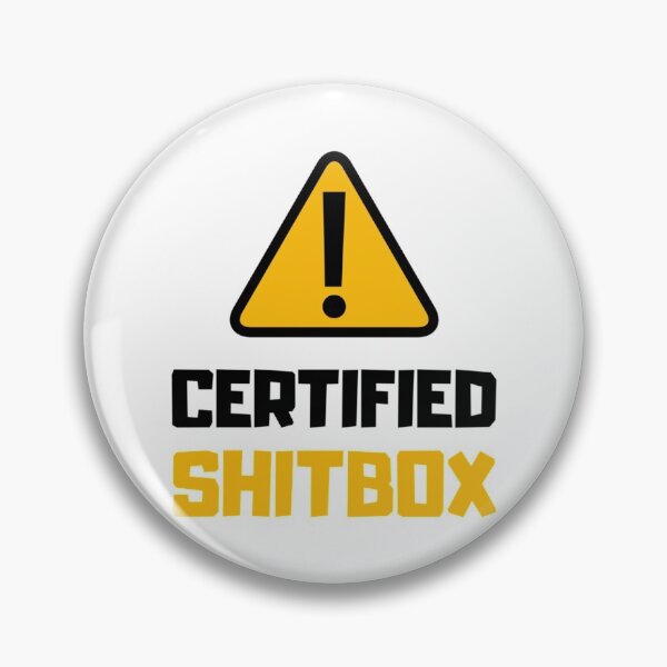 Item preview, Certified Shitbox, Shit Box   designed and sold by AlexoxoStudio.