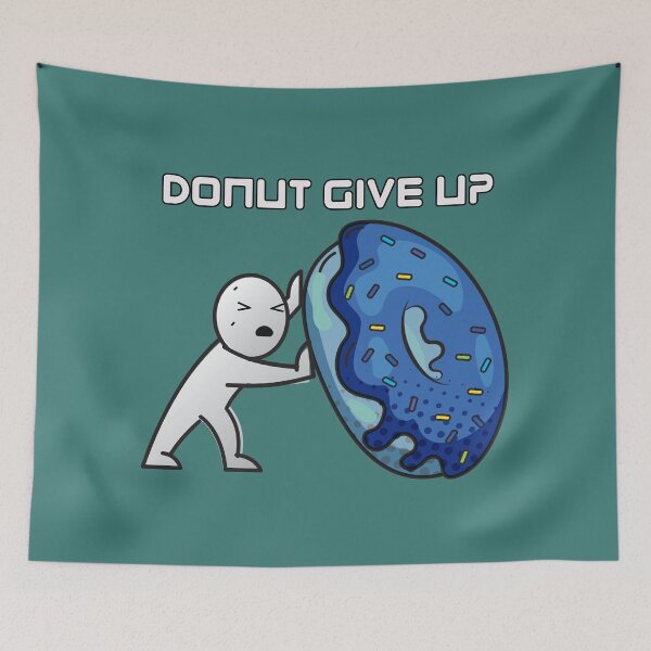 Item preview, Donut give up,funny word puns designed and sold by Donutlovers.