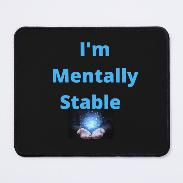 Item preview, I'm Mentally Stable funny Tshirt designed and sold by NewwaveLine.