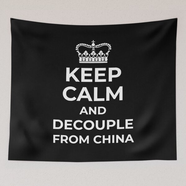 Item preview, Keep Calm and Decouple from China designed and sold by ReRevolution.