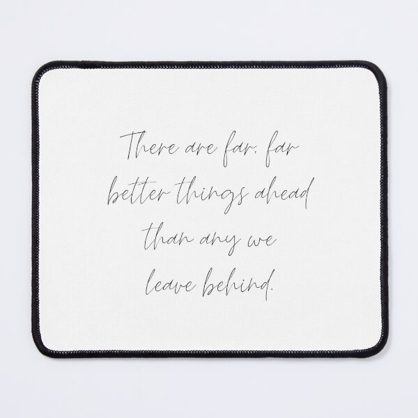 Item preview, There are far, far better things ahead, C.S. Lewis Quote designed and sold by Simple Soul.