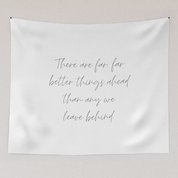 Item preview, There are far, far better things ahead, C.S. Lewis Quote designed and sold by Simple Soul.