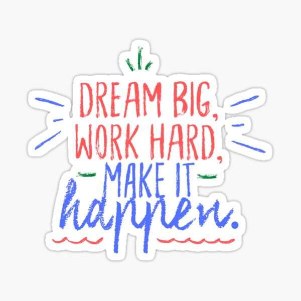 Item preview, Dream big designed and sold by ARTgallaty0801.
