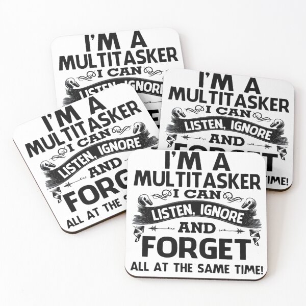 Item preview, I'm A Multitasker designed and sold by simmonsreim.
