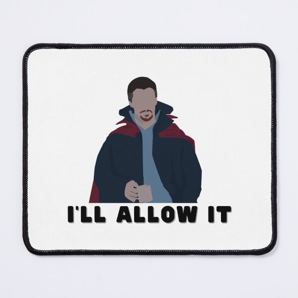 Item preview, I'll Allow It Doctor strange Strange MCU designed and sold by Marvelesm.