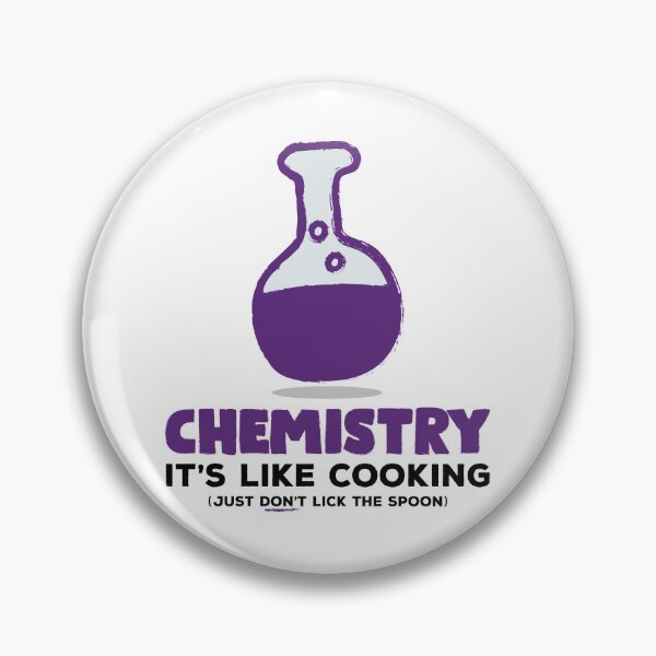 Item preview, Chemistry it's like cooking - Funny Chemistry Quotes designed and sold by Sky1I.