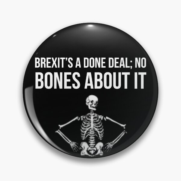 Item preview, Brexit Skeleton designed and sold by Slogans4u.