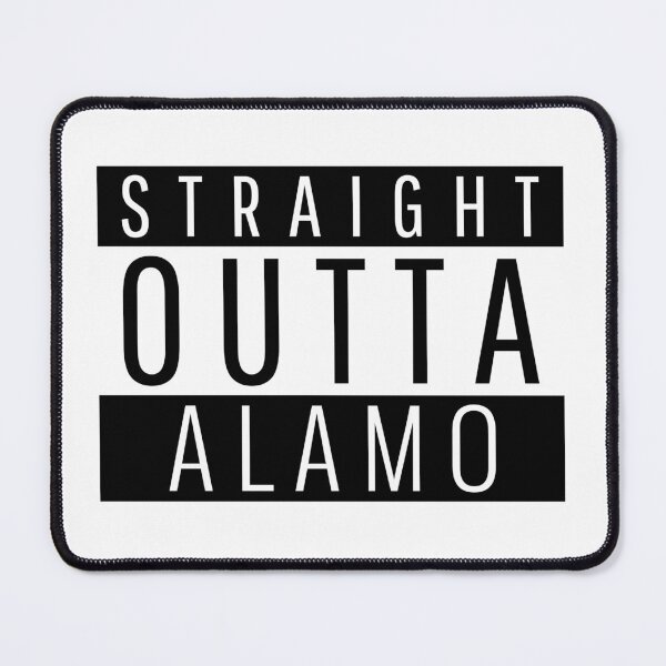 Item preview, Straight Outta Alamo Texas  designed and sold by Teelogic.