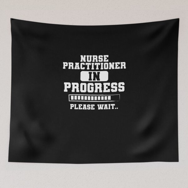 Item preview, Nurse Practioner In Progress For A Nursing School Student designed and sold by Nessshirts.