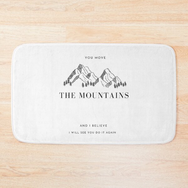 Item preview, You Move The Mountains designed and sold by Apparevel.
