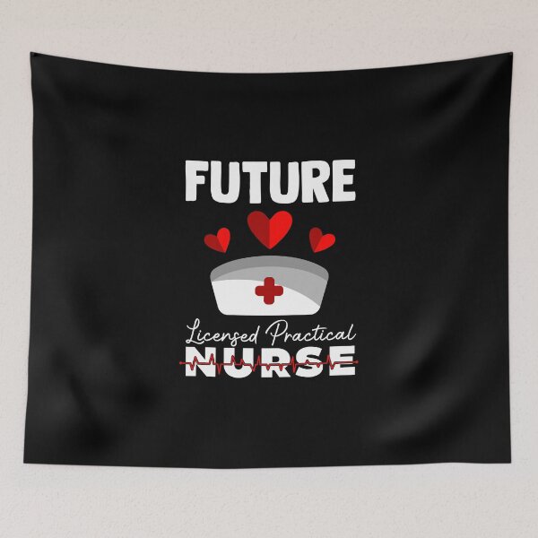 Item preview, Future LPN Quote For A Nurse Nursing School Student  designed and sold by Nessshirts.
