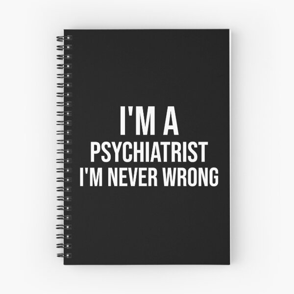 Artikelvorschau, Ich bin ein Psychiater, ich liege nie falsch: Lustiges Psychiater-T-Shirt Mitarbeiter-Gag-Geschenk für Männer und Frauen (Geburtstag, Halloween, Weihnachten & Thanksgiving-Geschenkidee) entworfen und verkauft von Letaf.