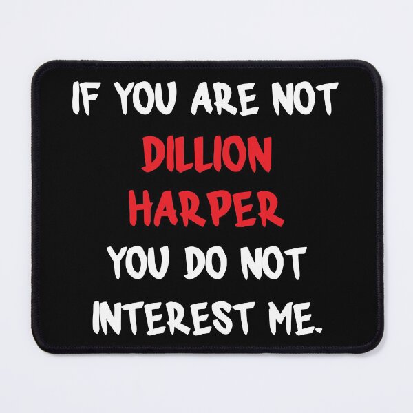 Item preview, If you are not - Dillion Harper designed and sold by 2Girls1Shirt.